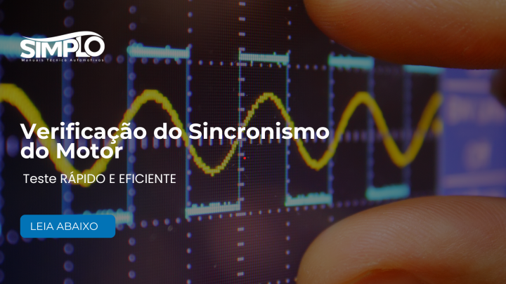 Aprenda a Verificar o Sincronismo do Motor de Forma Rápida e Eficiente